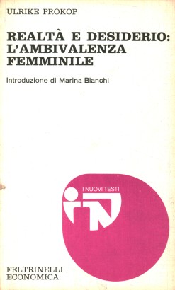 Realtà e desiderio: l'ambivalenza femminile