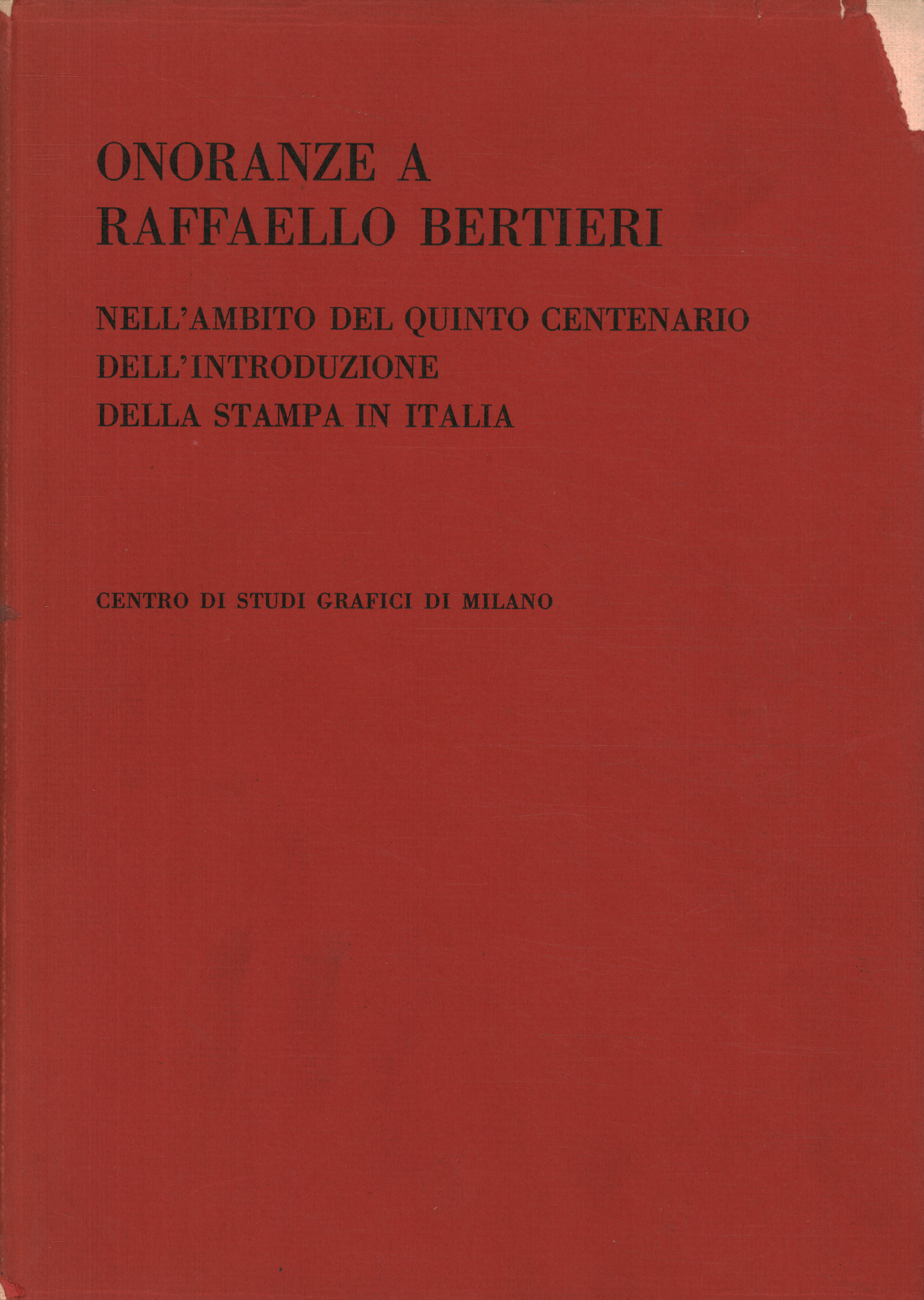 Onoranze a Raffaello Bertieri nell0apostro