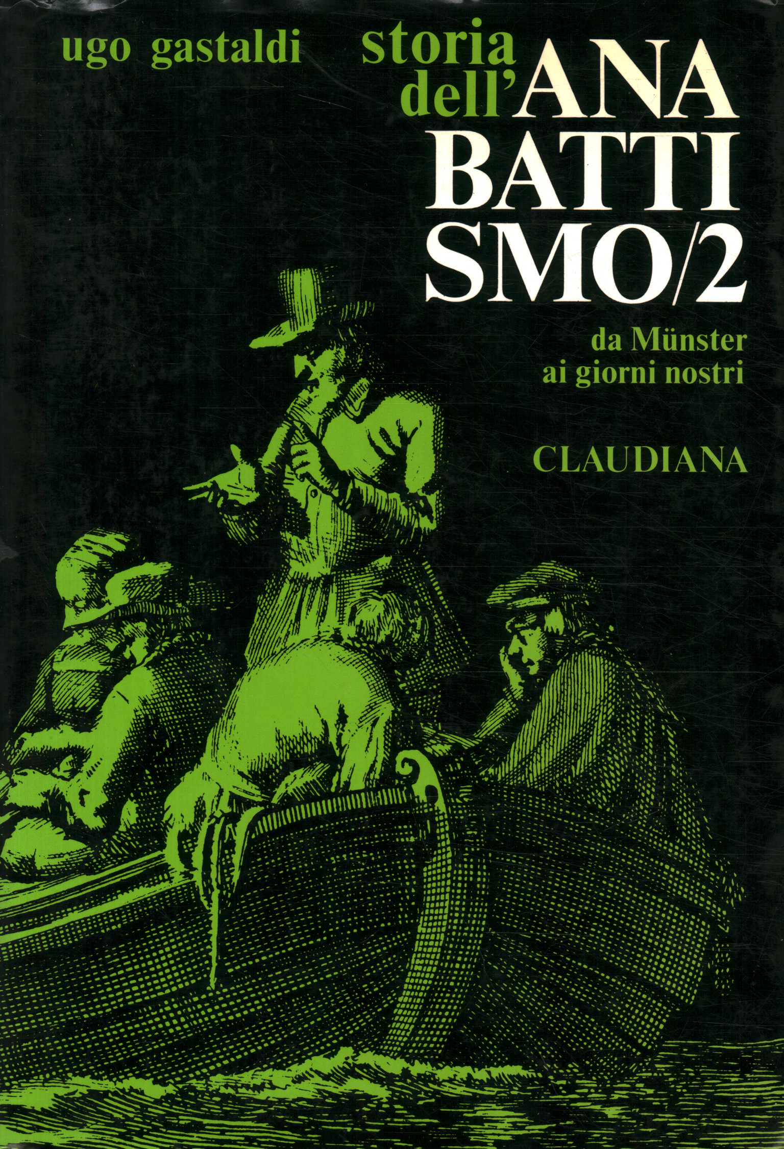 Storia dell'anabattismo. Da M,Storia dell'anabattismo. Da M,Storia dell'anabattismo. Da M