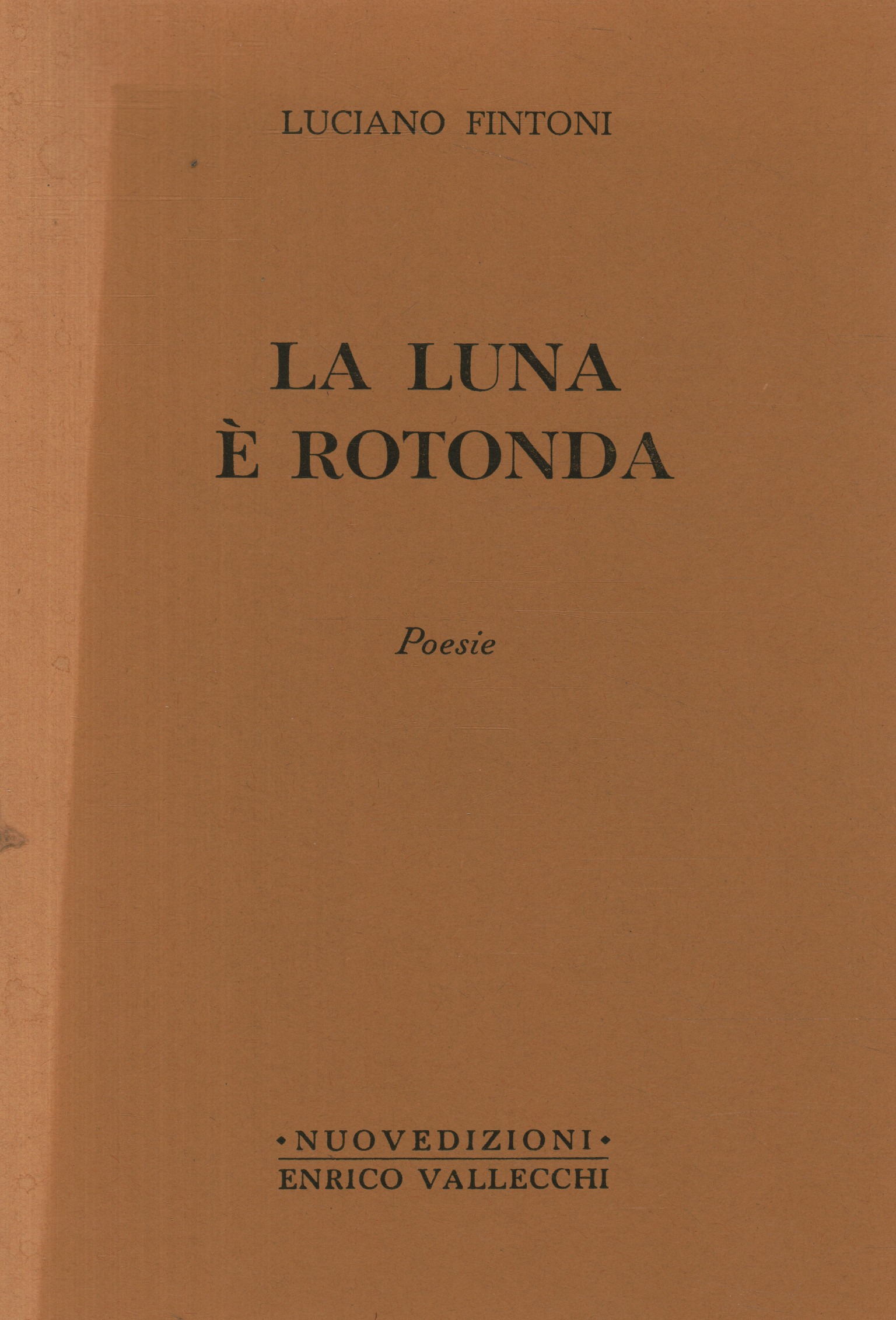 La luna è rotonda