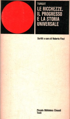 Le ricchezze, il progresso e la storia universale