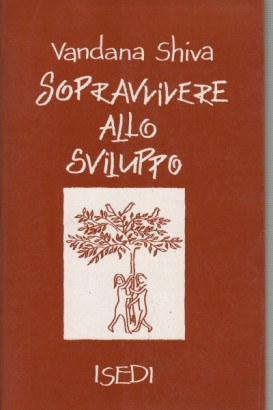 Sopravvivere allo sviluppo