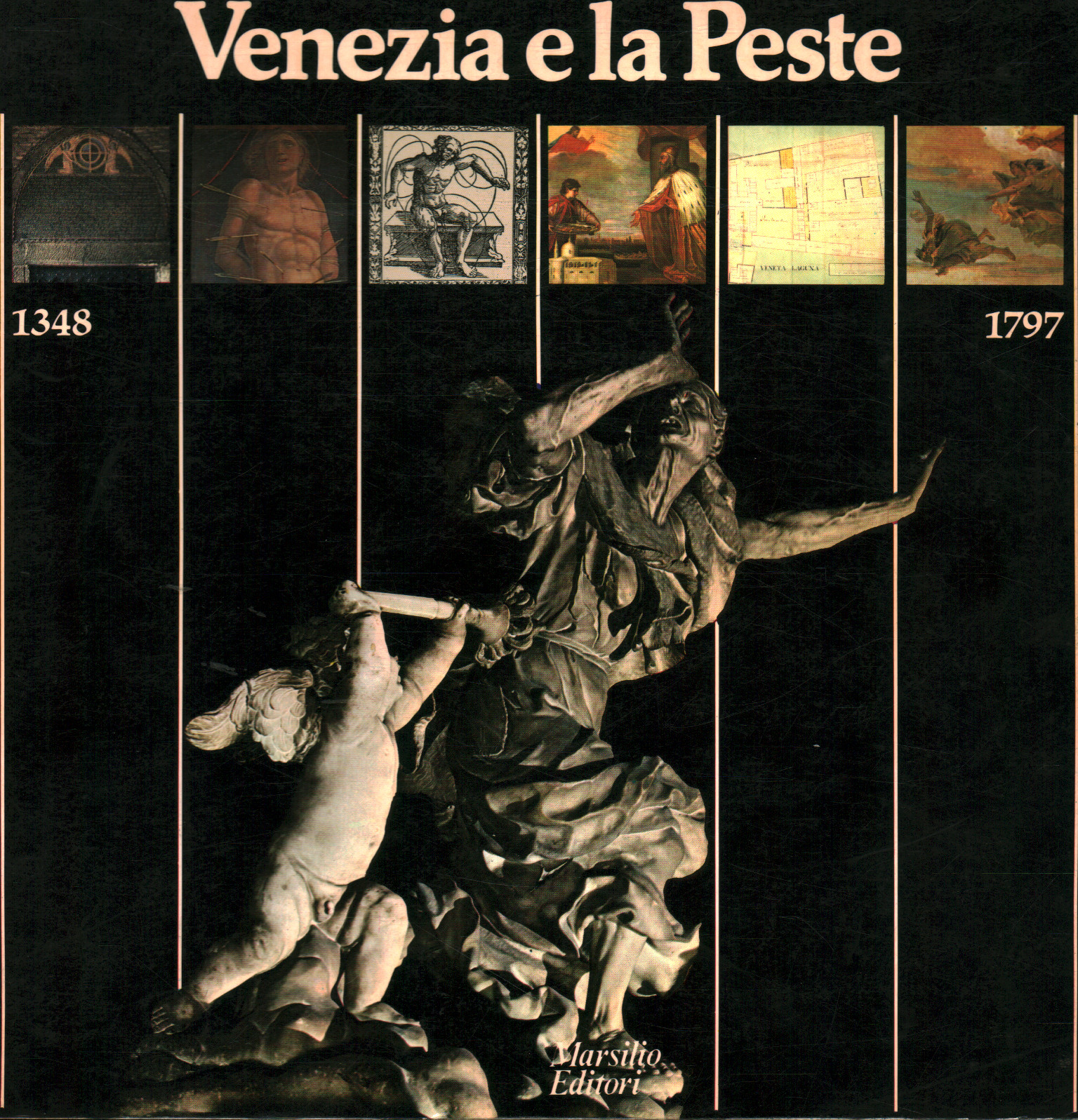 Venecia y la peste 1348/1797