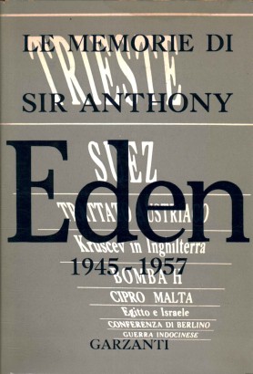 Le memorie di Sir Anthony Eden 1945-1957