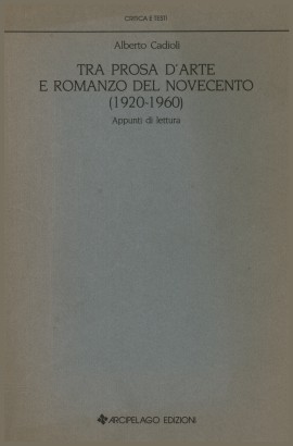 Tra prosa d'arte e romanzo del Novecento (1920-1960)