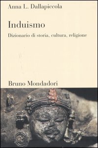 Induismo. Dizionario di storia cultura,%2