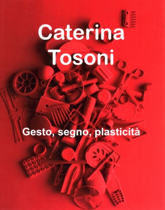 Gesto, segno, plasticità