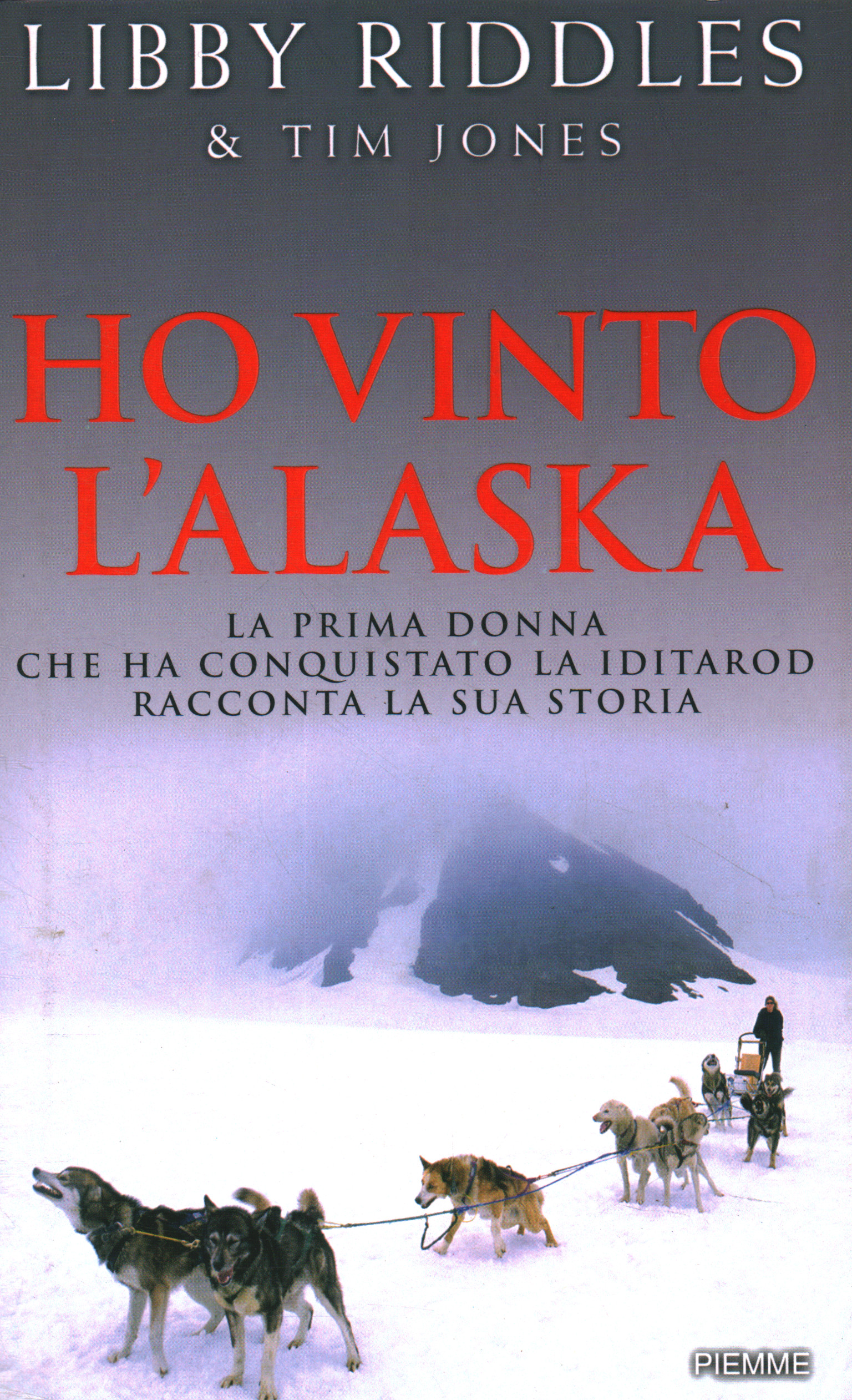 Ho vinto l'Alaska