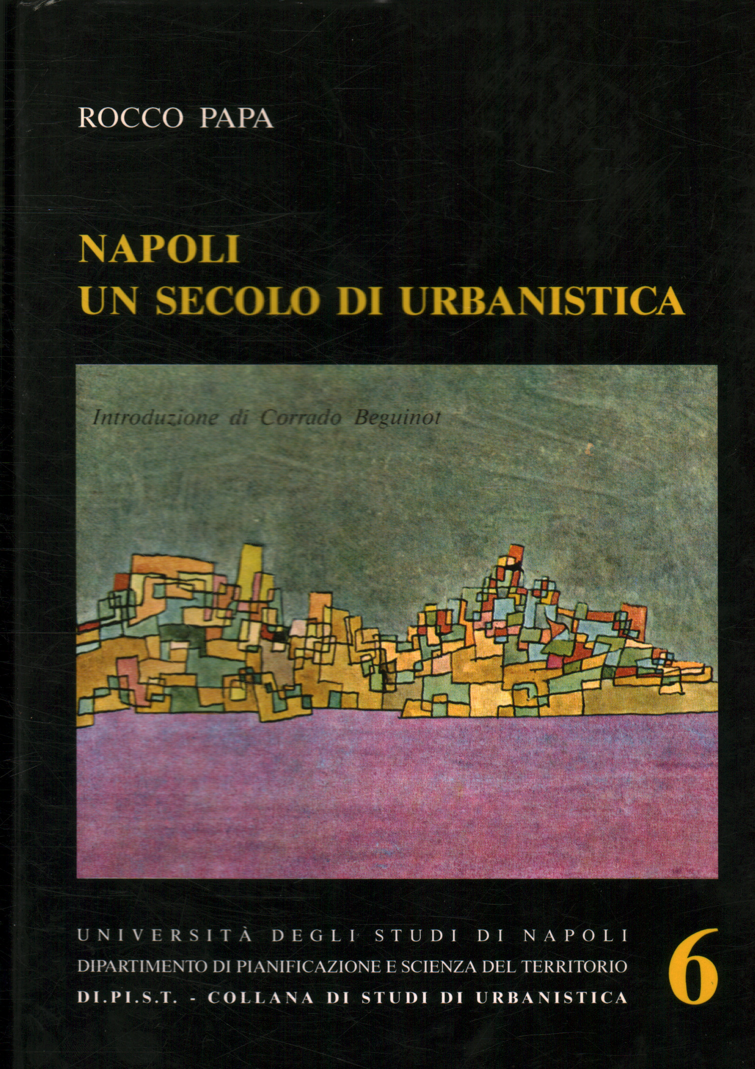 Naples. A century of urban planning