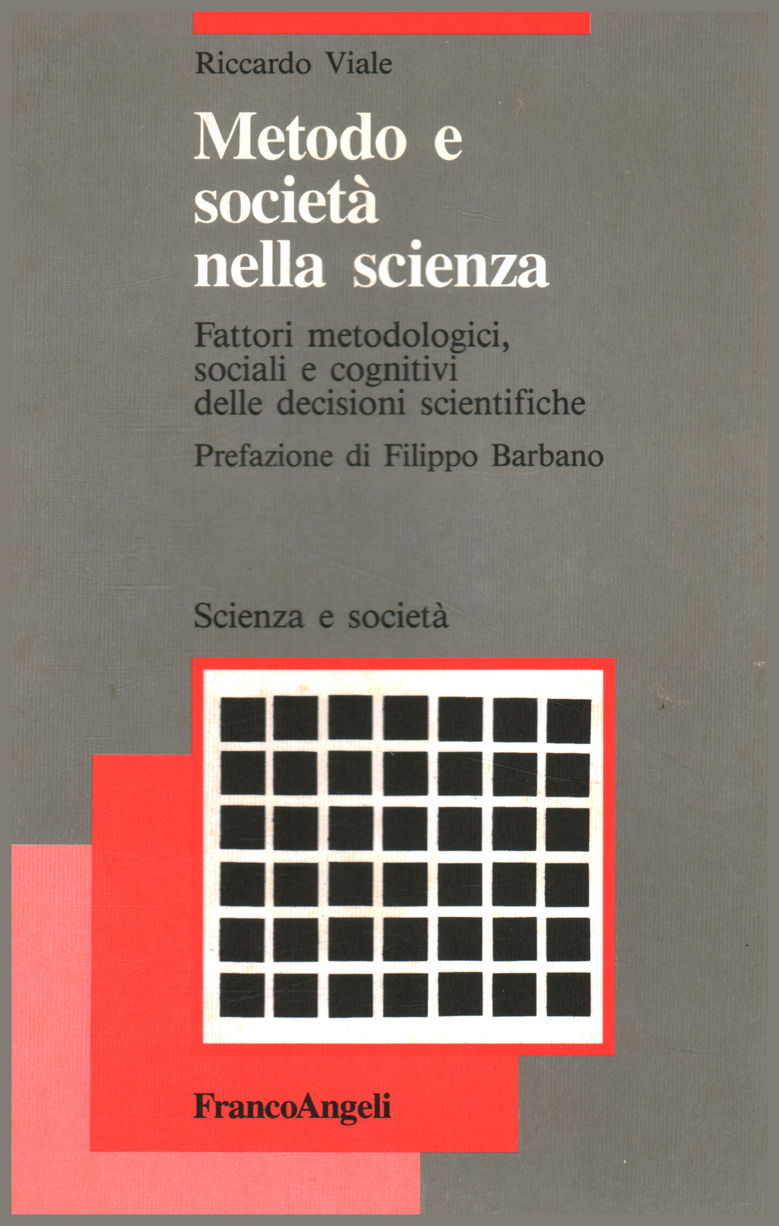 Method and society in science
