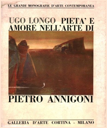 Pietà e amore nell'arte di Pietro Annigoni