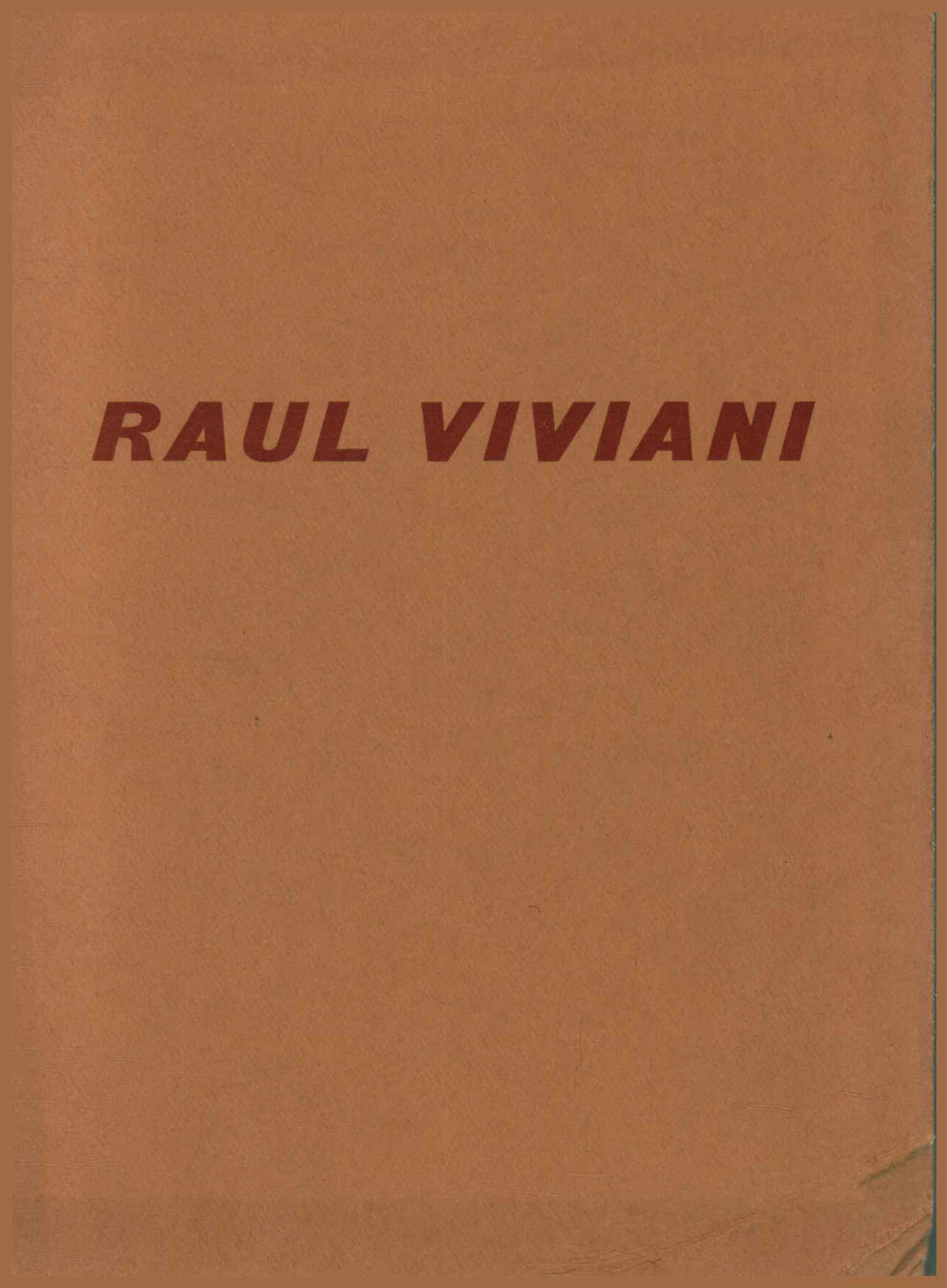 Exposición póstuma de Raúl Viviani (Florencia%,Exposición póstuma de Raúl Viviani (Florencia%