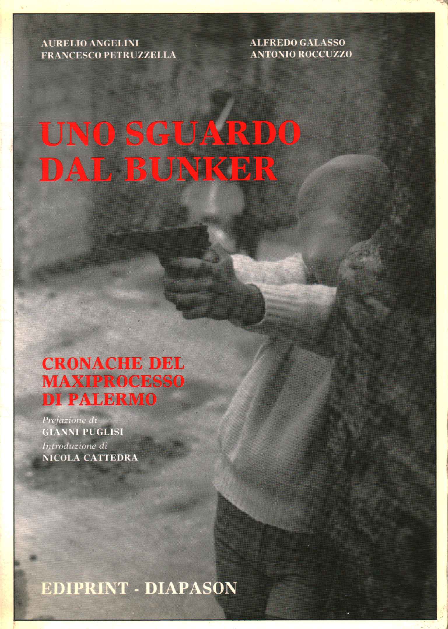 Uno sguardo dal bunker