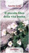 Il piccolo libro della vita buona