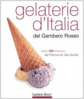 Gelaterie d'Italia del Gambero Rosso