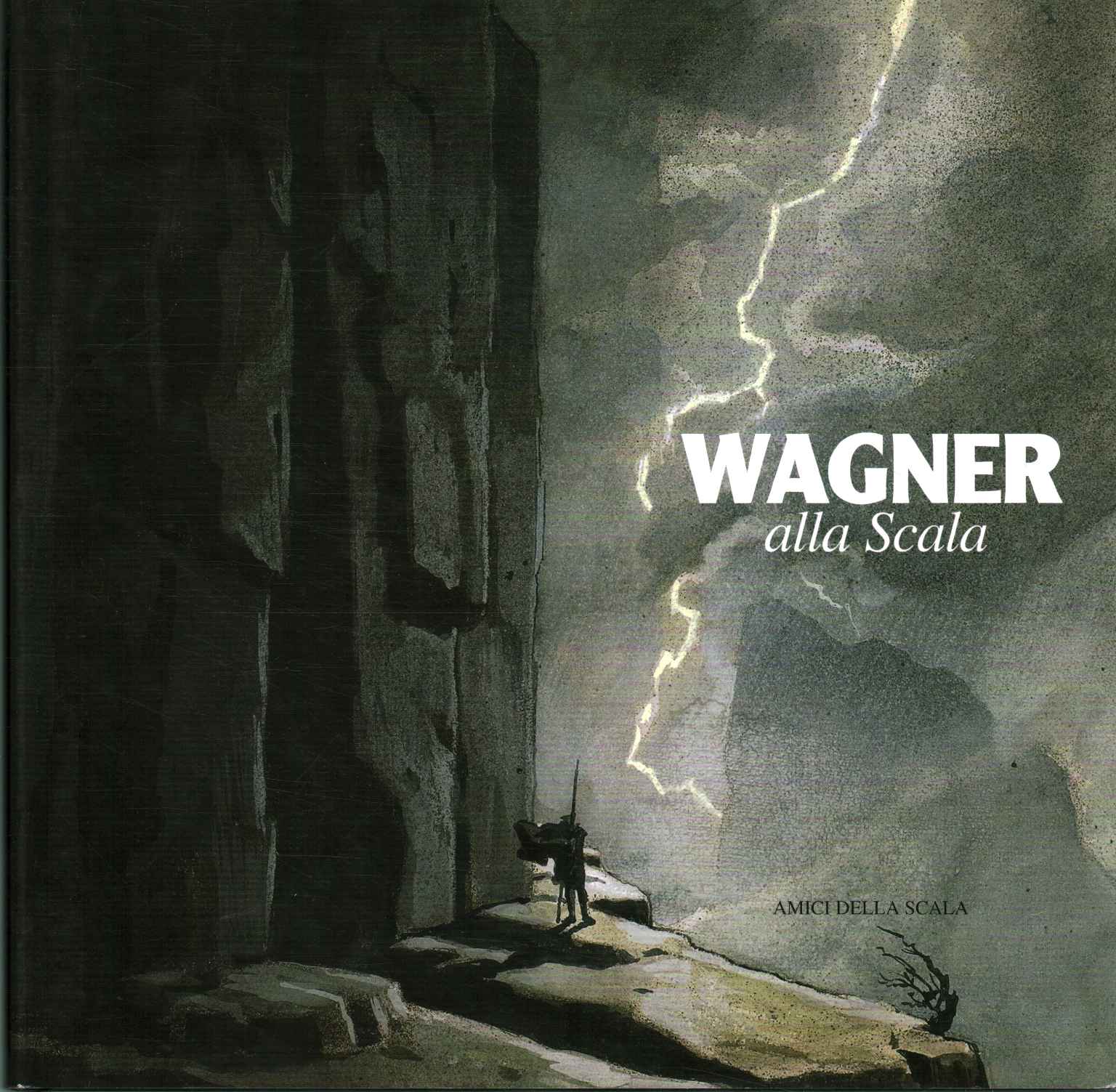 Wagner en la escala