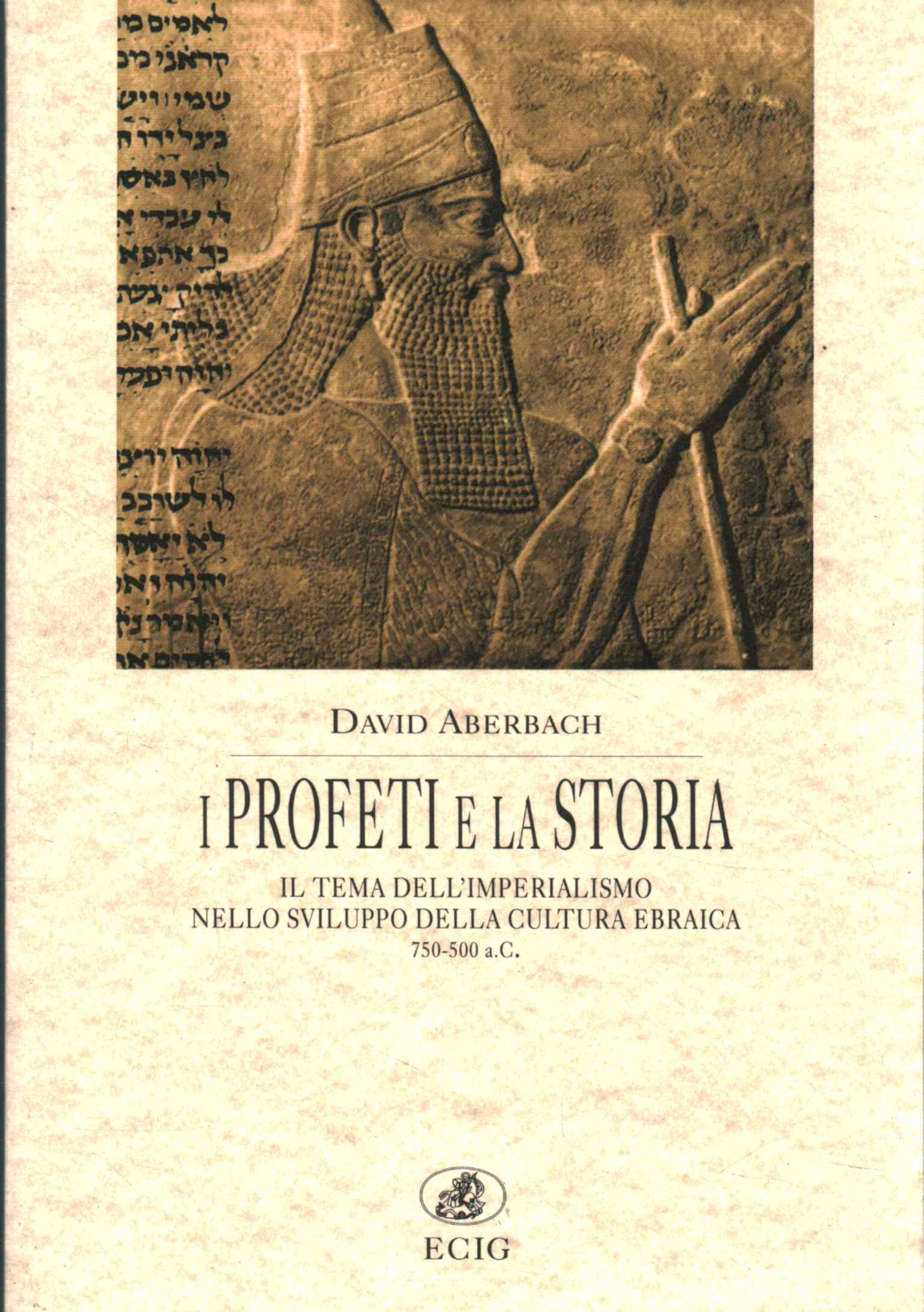 I Profeti e la Storia