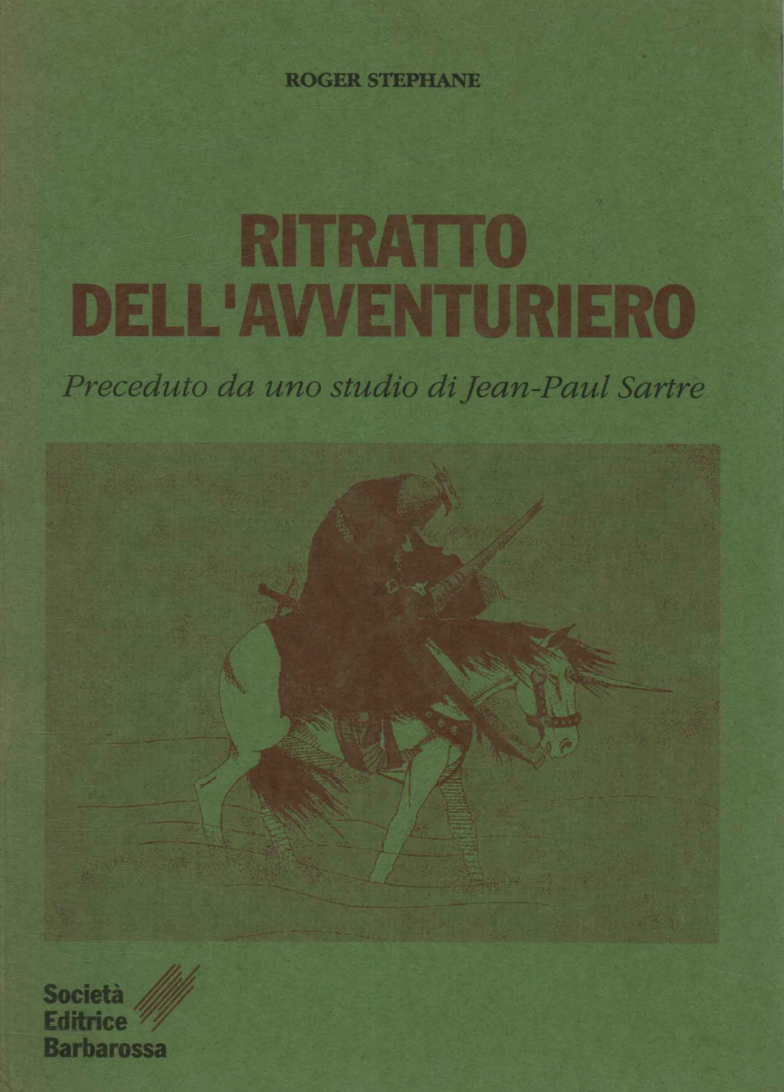 Libri - Saggi di letteratura - Stranie,Ritratto dell'avventuriero