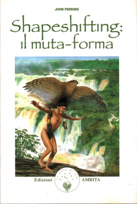 Shapeshifting, il muta-forma