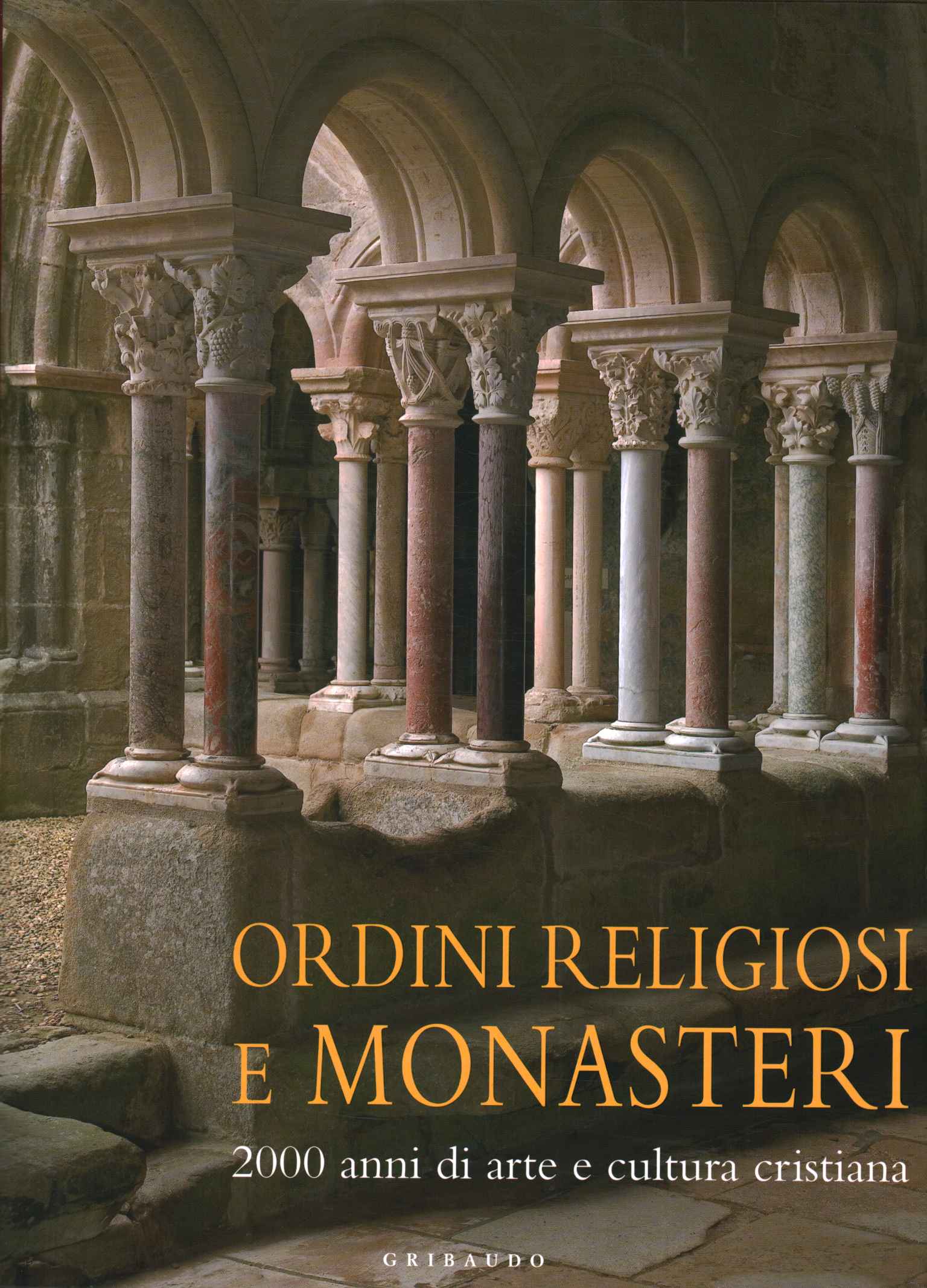 Religious orders and monasteries