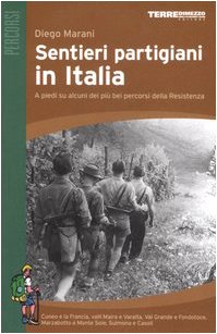 Chemins partisans en Italie. À pied%2