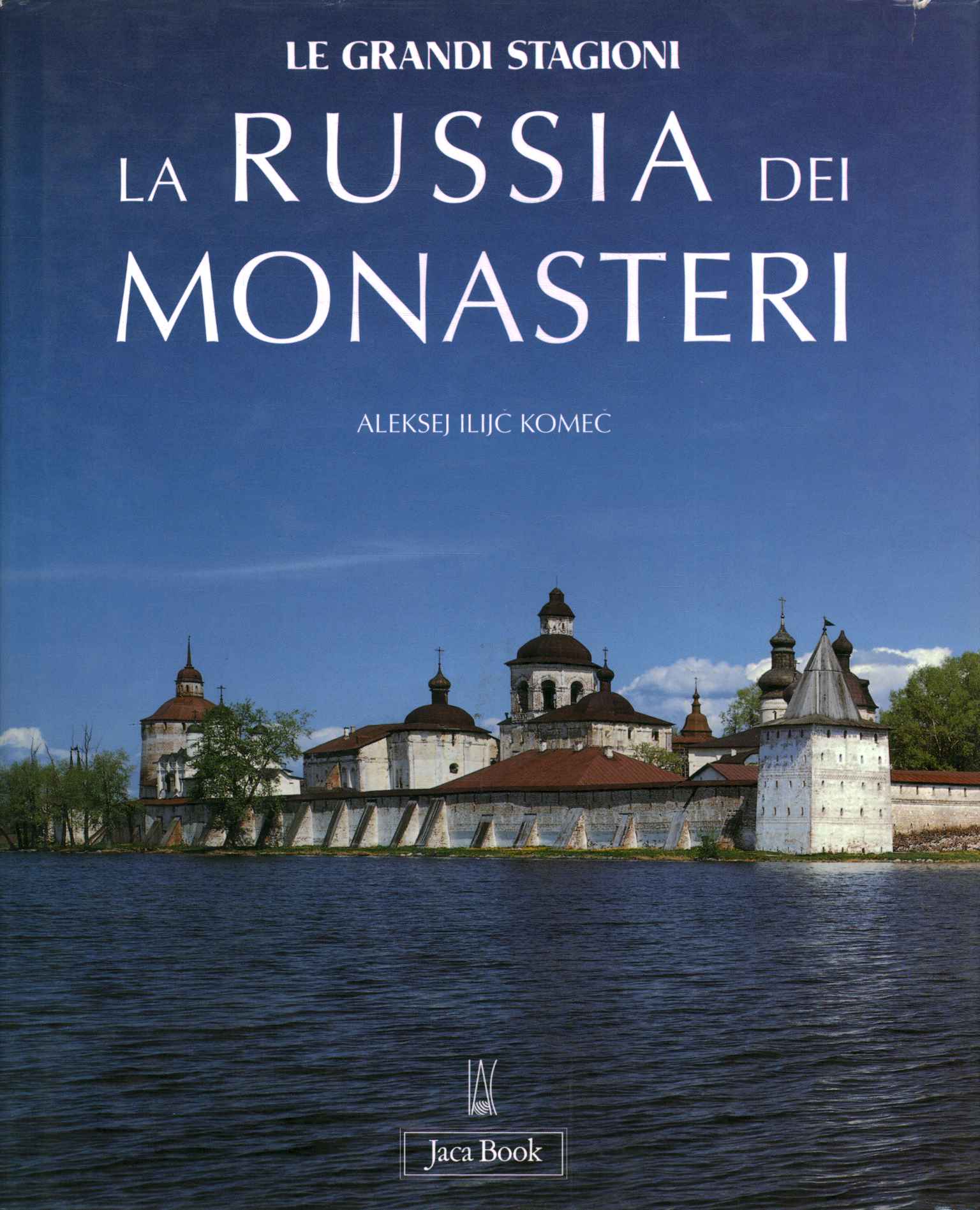 The Russia of the Monasteries