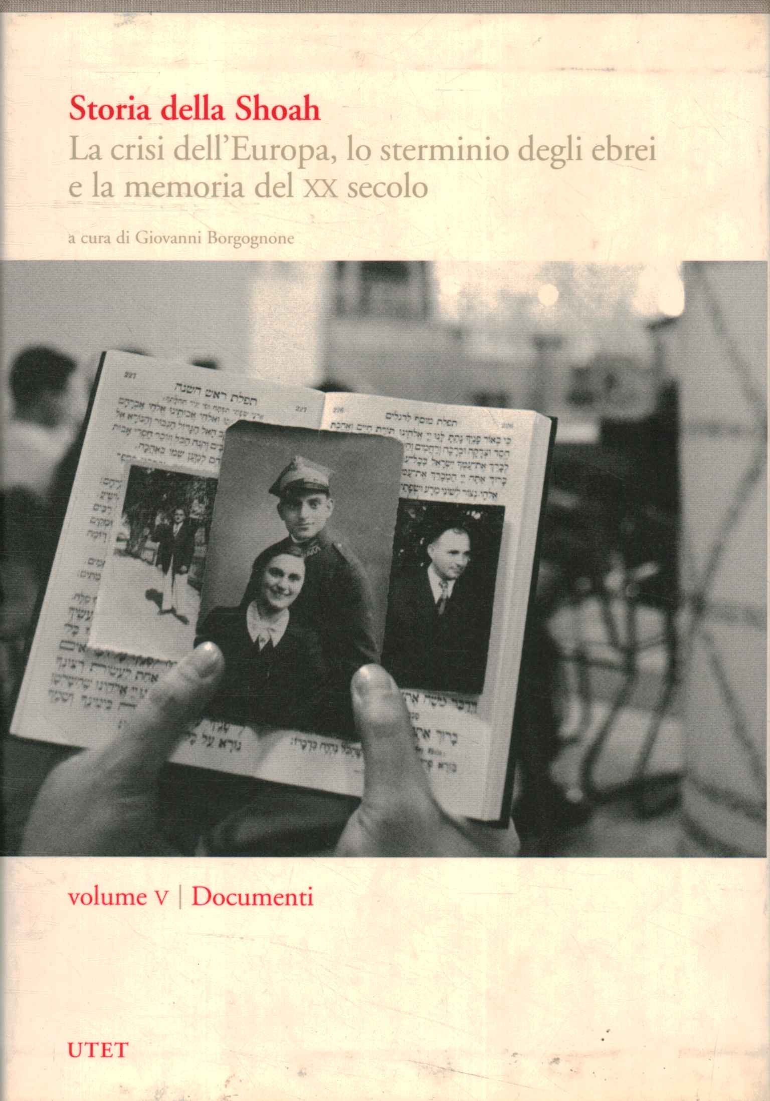 Storia della Shoah (Volume V),Storia della Shoah. La crisi dell0apostr