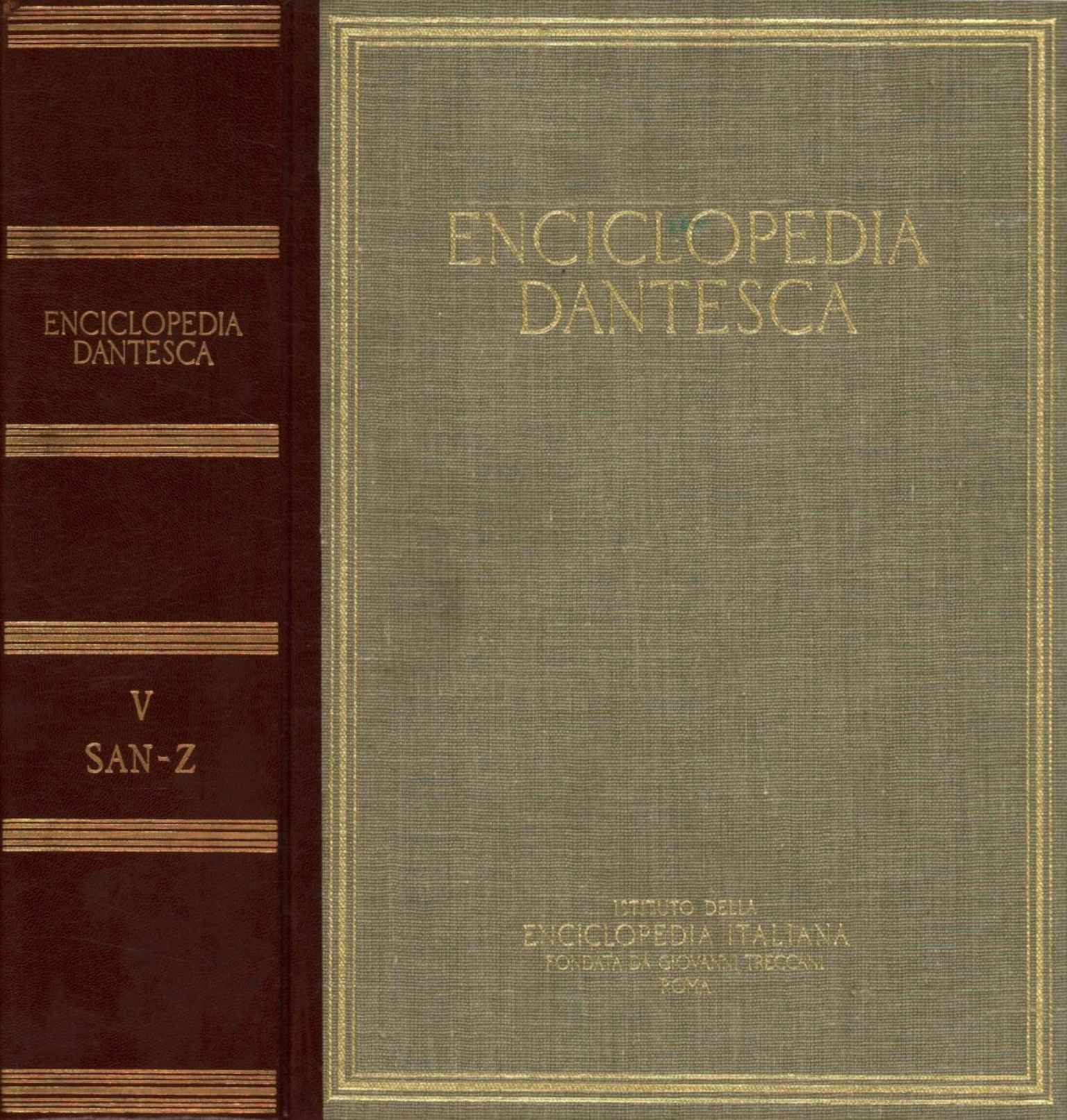 Enciclopedia dantesca. SAN-Z (Volume V)