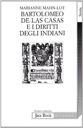 Bartolomeo de Las Casas e i diritti degli indiani