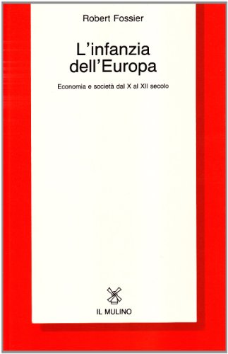 L'infanzia dell'Europa