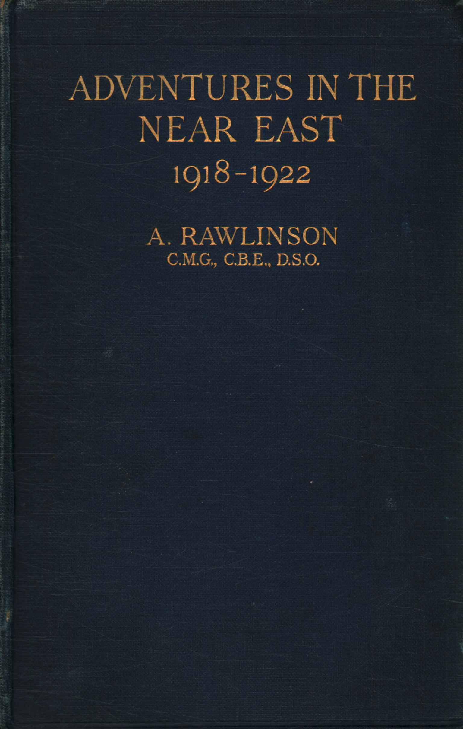 Aventuras en el Cercano Oriente 1918-1922