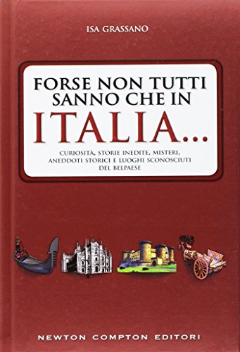 Peut-être que tout le monde ne le sait pas en Italie...