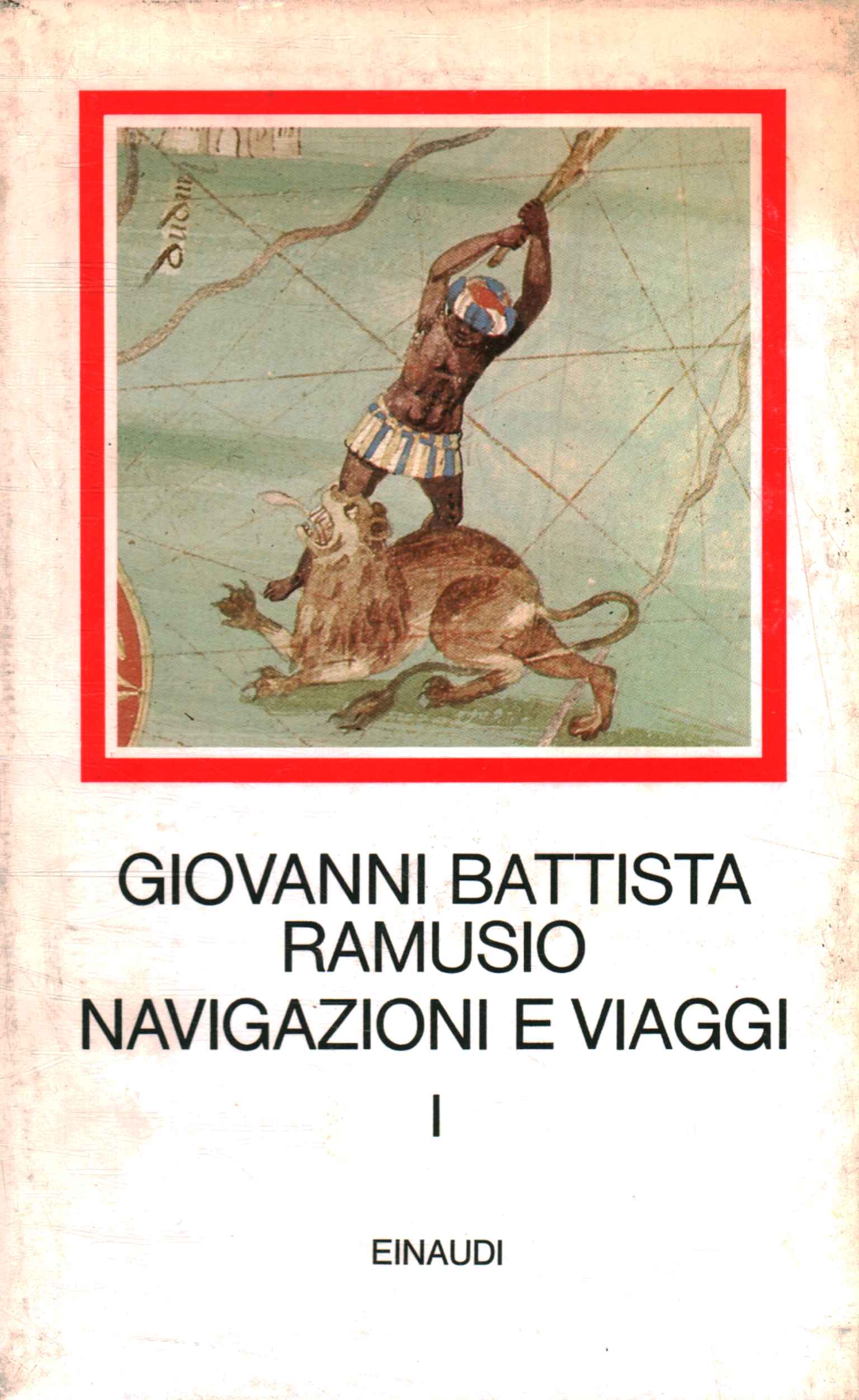 Navigazione e viaggi (Volume I in cofa