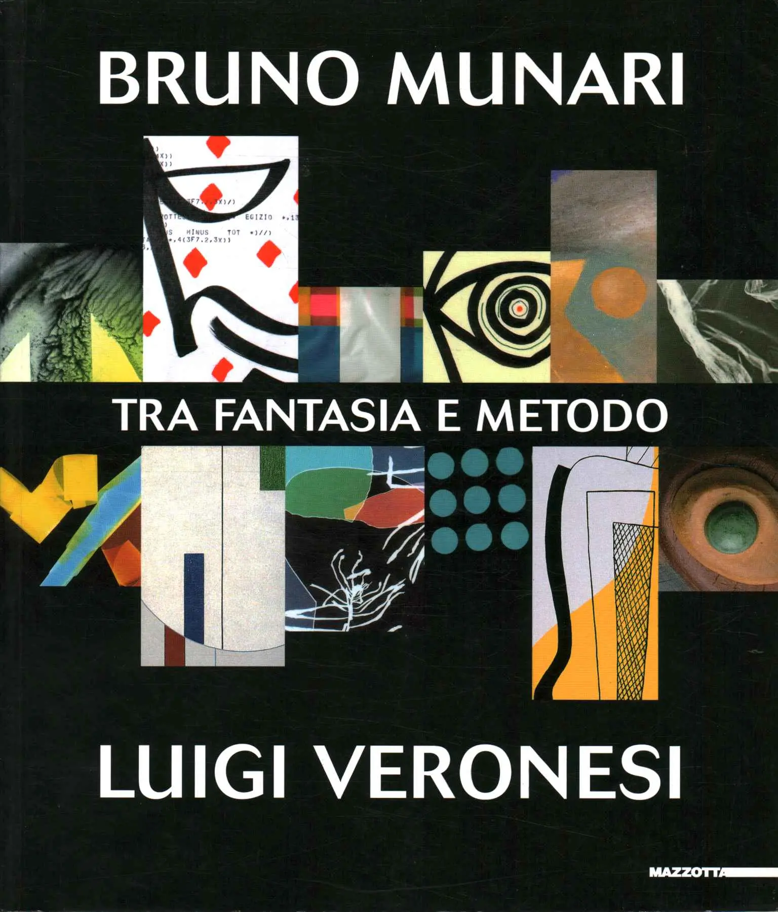 Bruno Munari, Luigi Veronesi - Between imagination and method