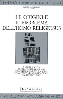 Le origini e il problema dell'homo religiosus