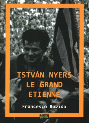 Istiván Nyers. Le grand Etienne