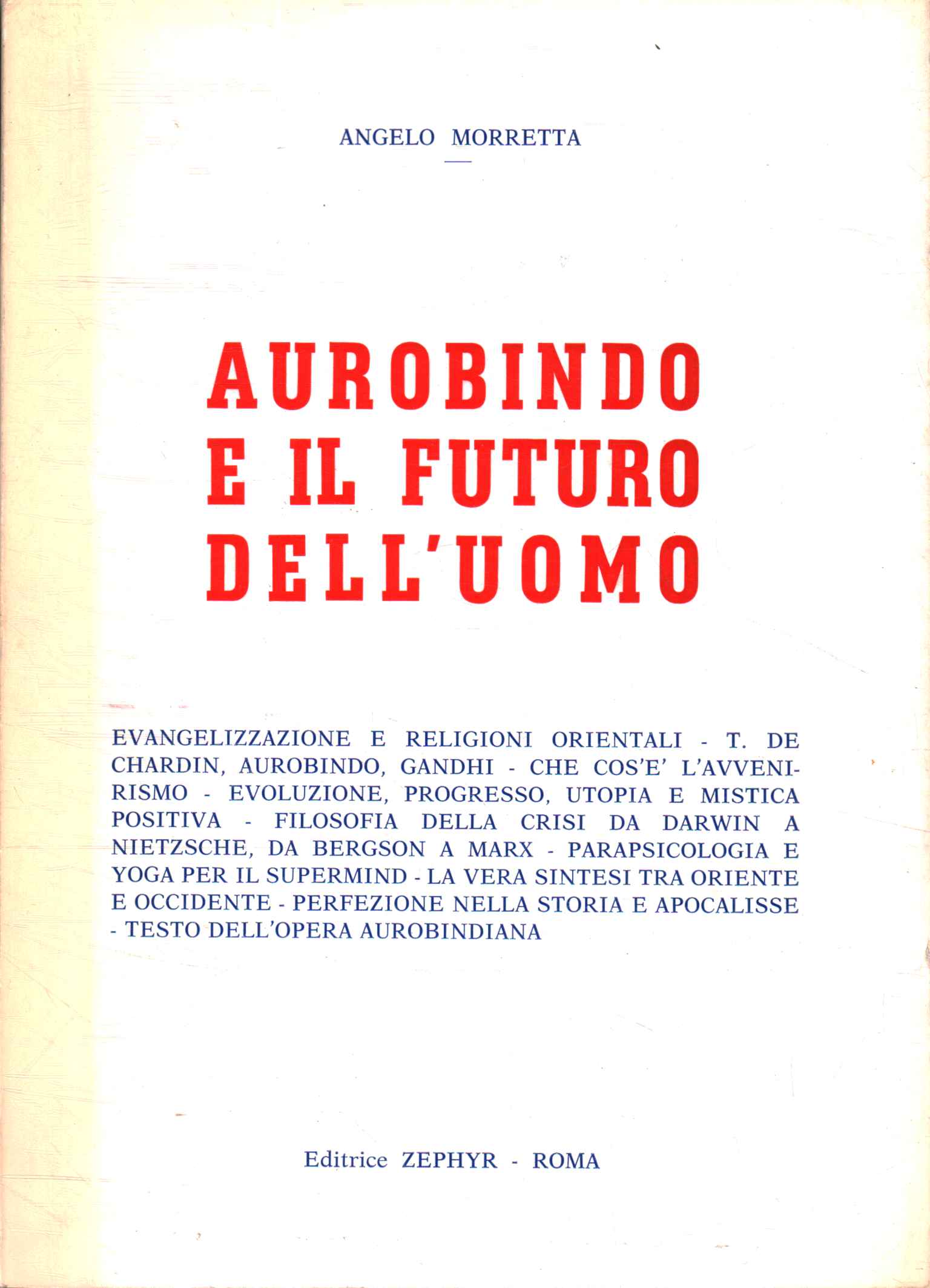 Aurobindo et l'avenir de l'homme