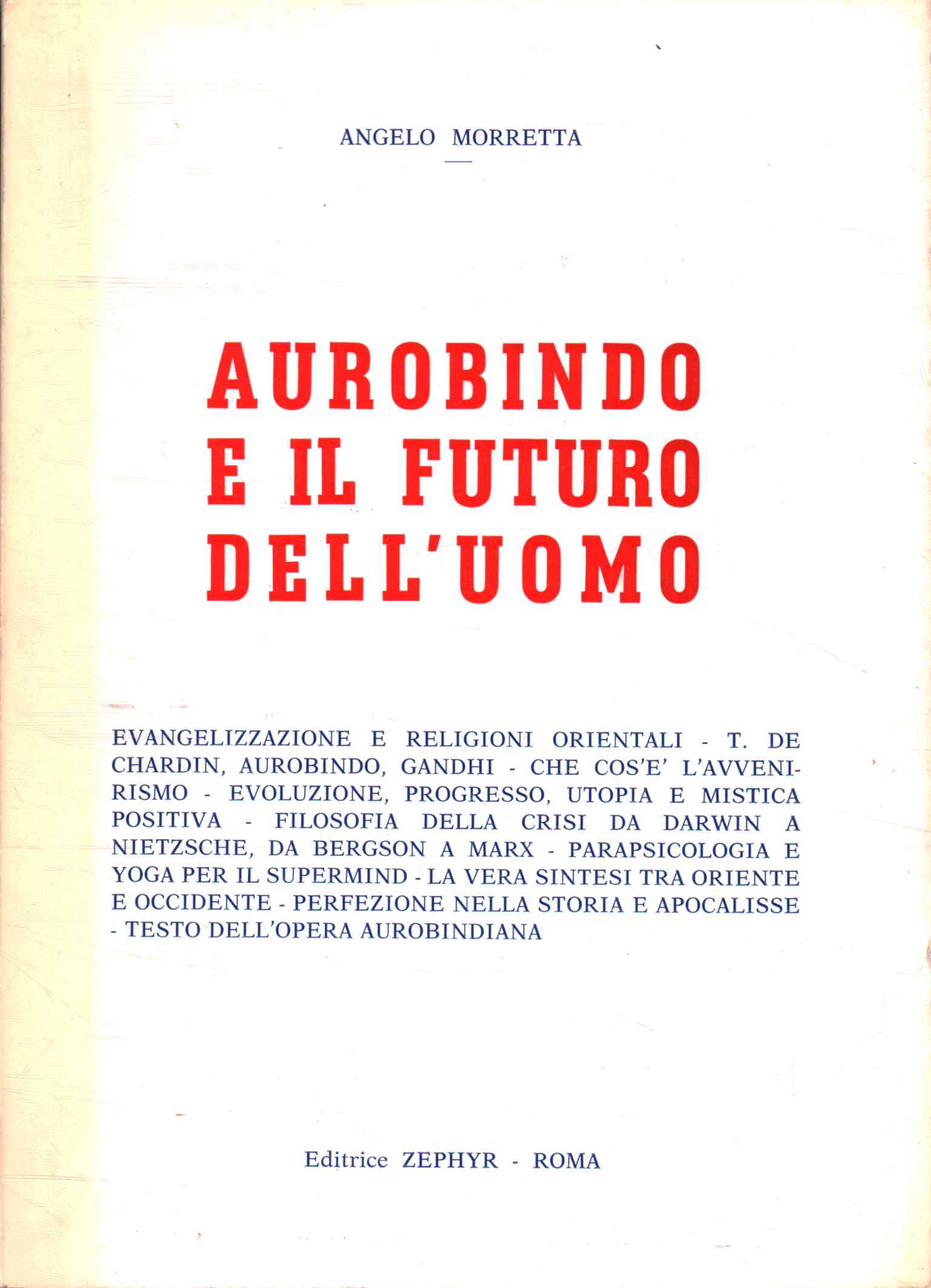 Aurobindo y el futuro del hombre