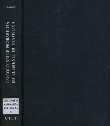 Calcolo delle probabilità ed elementi di statistica