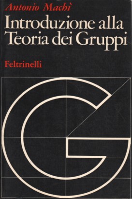 Introduzione alla Teoria dei Gruppi