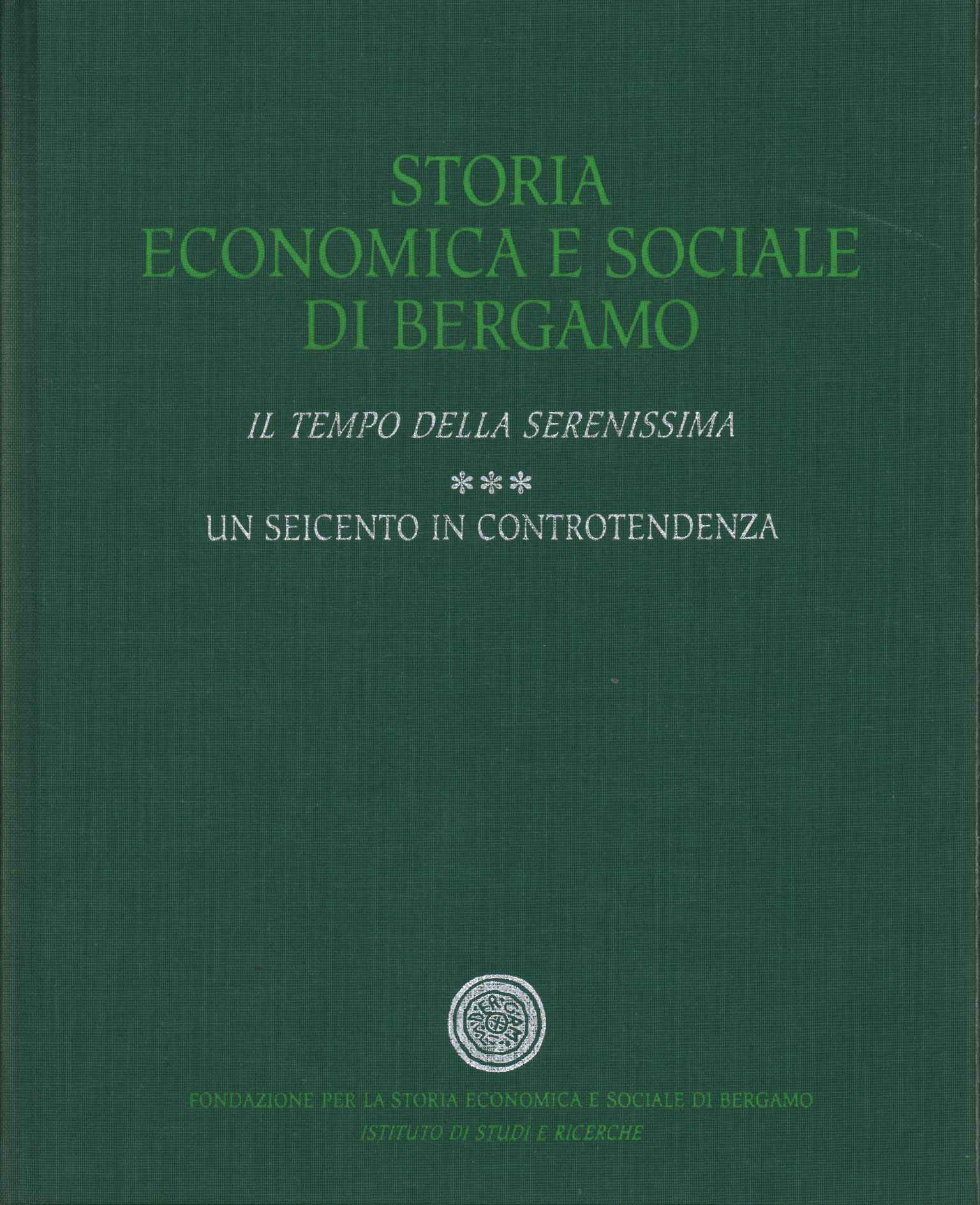 Economic and social history of Bergamo.%2