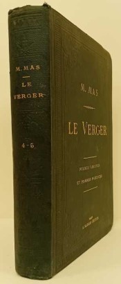 Le Verger ou histoire culture et desc,Le Verger ou histoire culture et desc,Le Verger ou histoire culture et desc