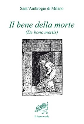 Il bene della morte (De bono mortis)