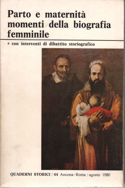 Momentos biológicos del nacimiento y la maternidad.