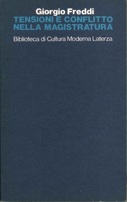 Tensioni e conflitto nella magistratura