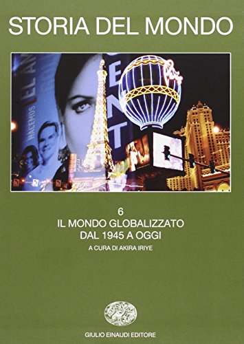 Il mondo globalizzato dal 1945 ad oggi