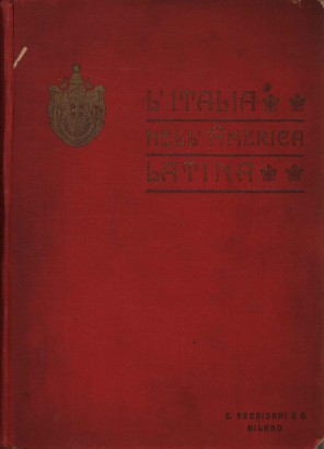 L'Italia nell'America Latina / La Italia en la América Latina