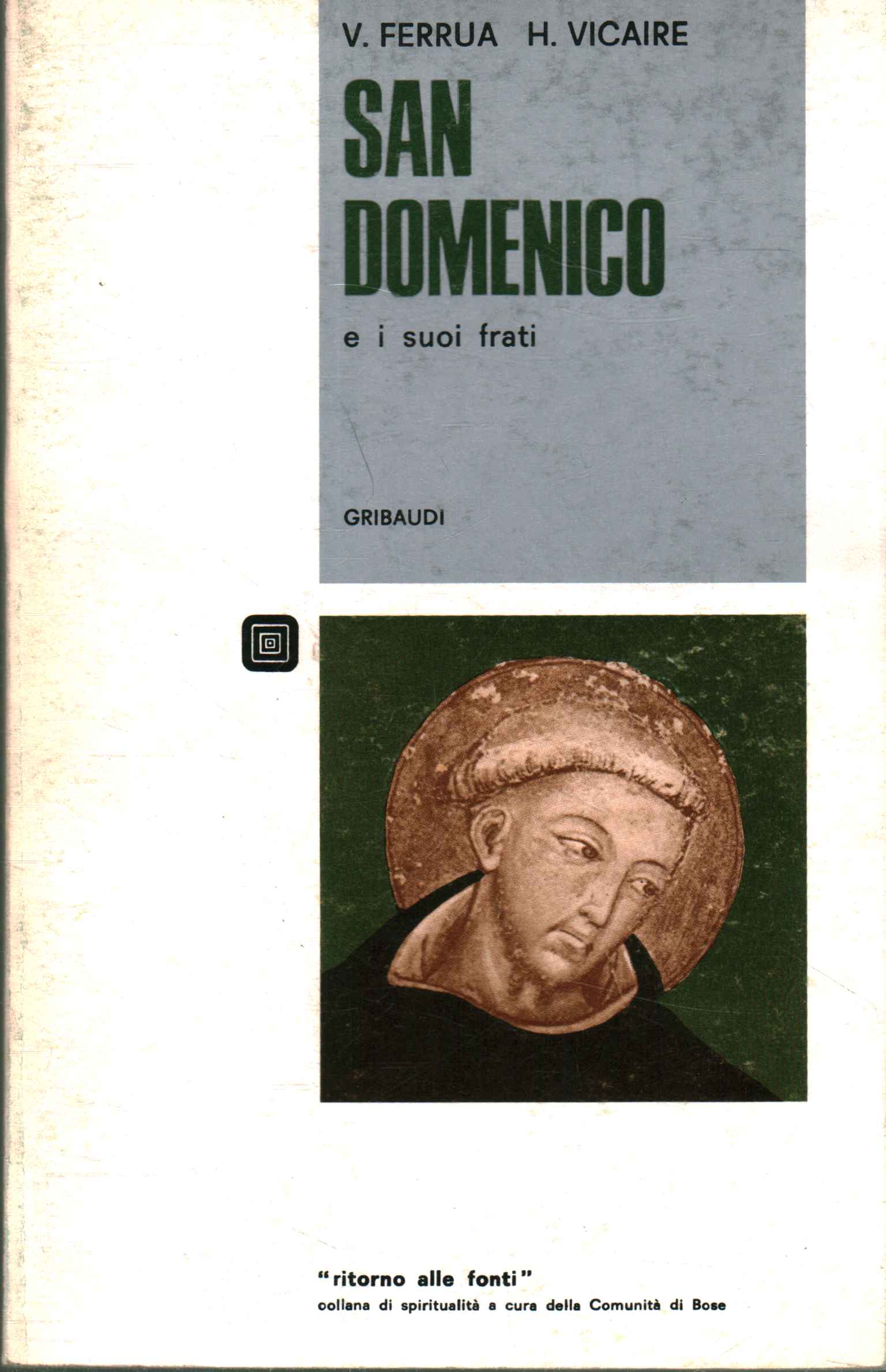 San Domenico e i suoi frati