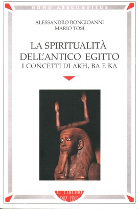 La spiritualità dell'antico Egitto