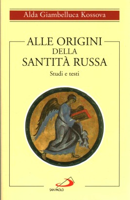 Alle origini della santità russa